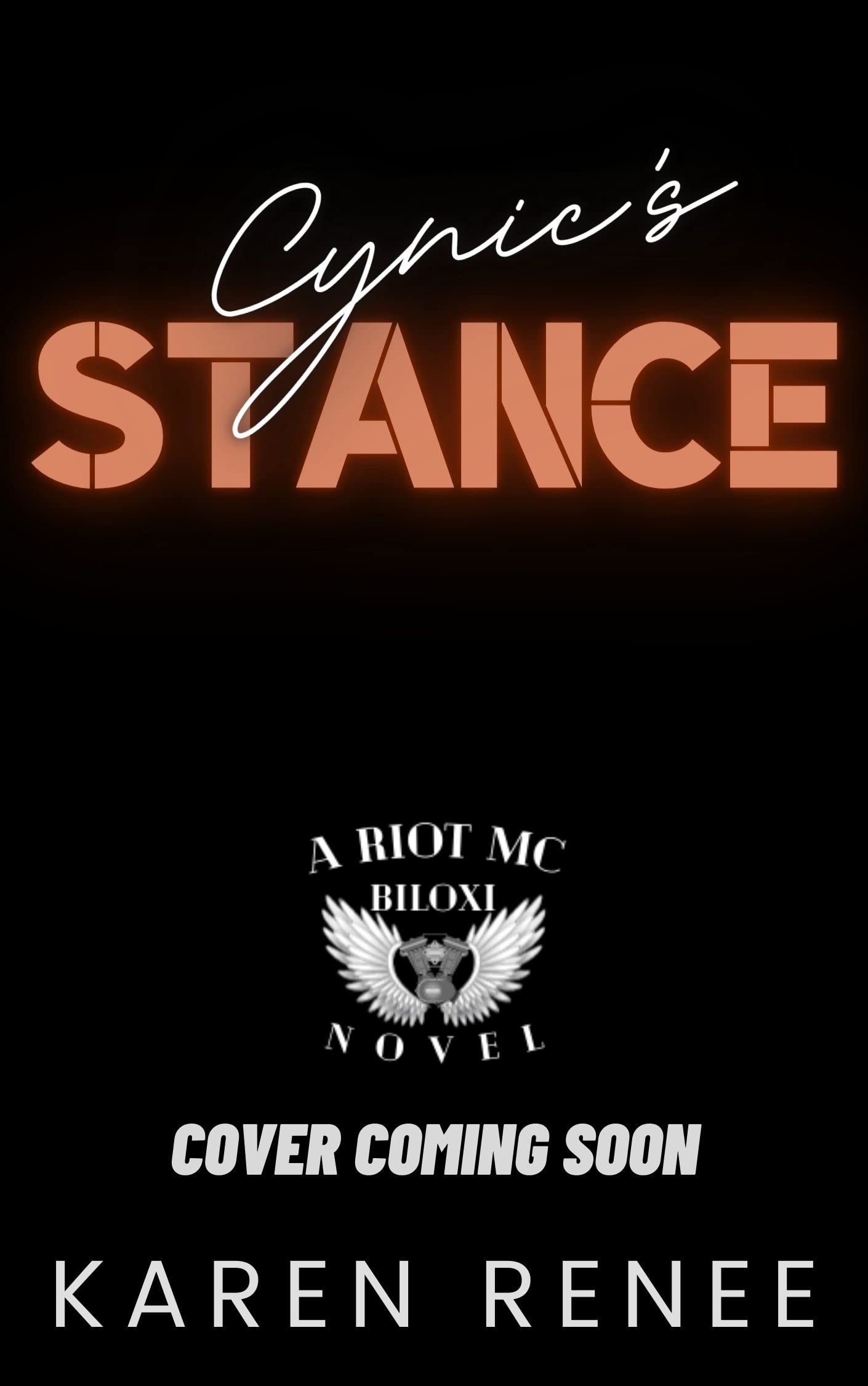 Cynic's Stance (Riot MC Biloxi, #4)