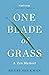 One Blade of Grass: A Zen Memoir