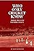 Who Only Cricket Know by David Woodhouse