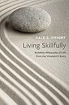 Living Skillfully...