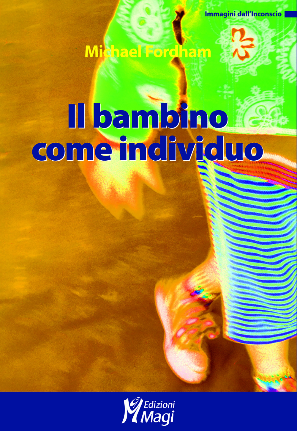 Il bambino come individuo (Unknown Binding)