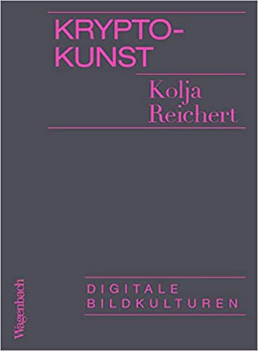 Krypto-Kunst: Digitale Bildkulturen