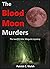 The Blood Moon Murders (Mac...