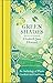 Green Shades: An Anthology of Plants, Gardens and Gardeners (Macmillan Collector's Library)