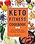 Keto Fitness Cookbook: Reci...