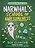 Narwhal’s School of Awesomeness
