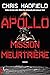 Apollo, mission meurtrière (French Edition)