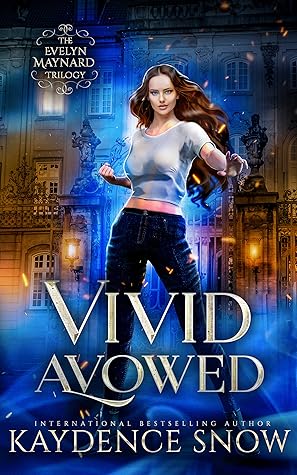 Vivid Avowed (The Evelyn Maynard Trilogy, #3)