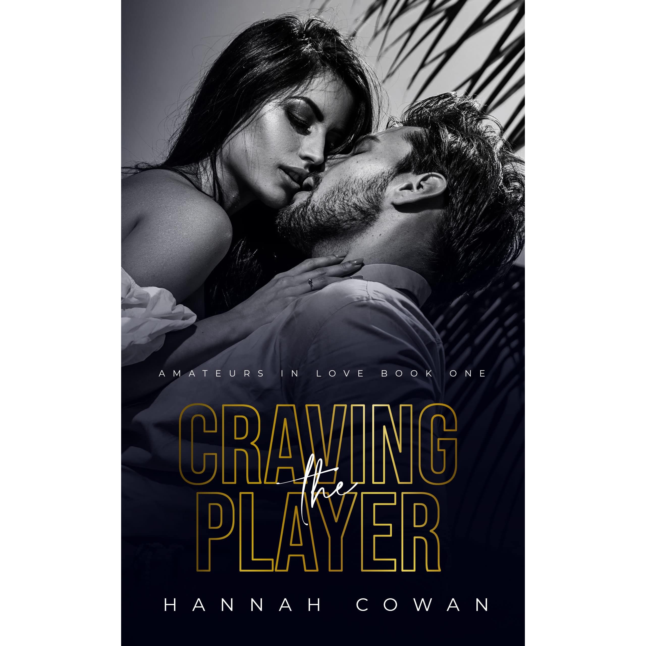 Craving The Player (Amateurs In Love