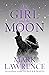 The Girl and the Moon (Book of the Ice #3)