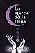 La marca de la Luna (La familia Saddler) (Spanish Edition)