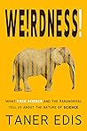 Weirdness!: What ...