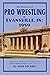 The History of Pro Wrestling in Evansville by Sean B Dulaney