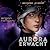 Aurora erwacht (The Aurora Cycle, #1)