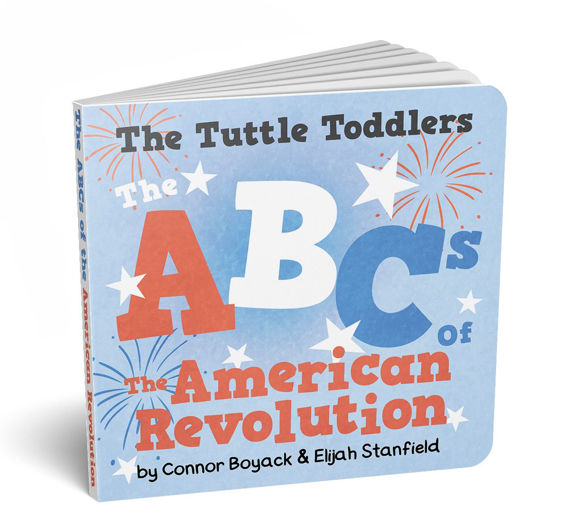 The Tuttle Toddlers: The ABC's of the American Revolution (Board book)