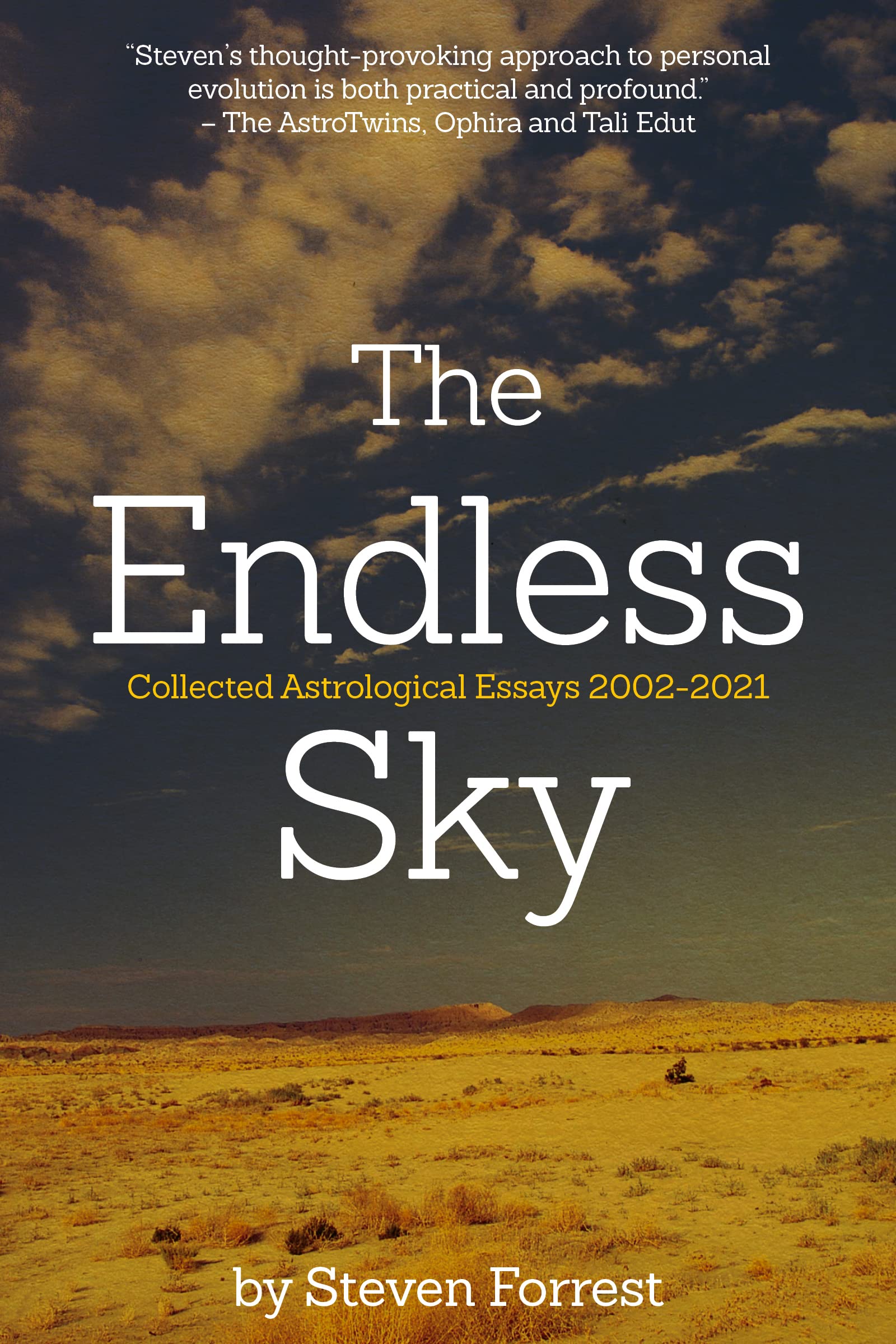 The Endless Sky: Collected Astrological Essays 2002-2021 (Kindle Edition)