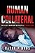 Human Collateral: A Miles D...