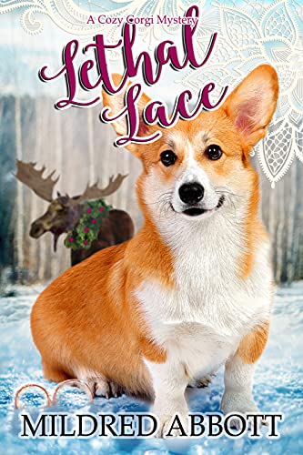 Lethal Lace (Cozy Corgi Mysteries #23)