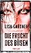 Die Frucht des Bösen