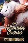 Have a Hellish, Lousy Christmas by Catherine Lievens
