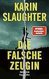 Die falsche Zeugin