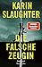 Die falsche Zeugin