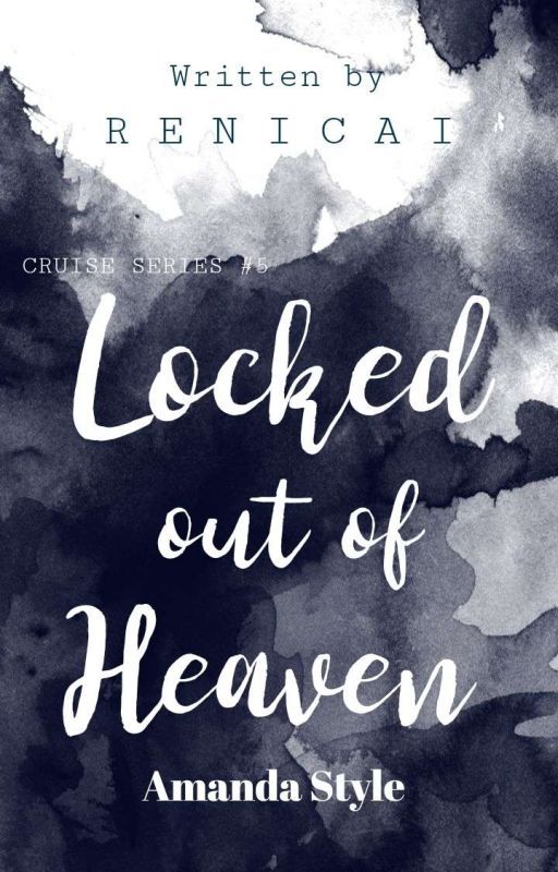 Locked Out of Heaven: Amanda Style (Cruise, #5)