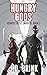 Hungry Gods (Shattered Universe Superhero Series)
