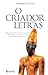 O Criador de Letras