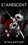 Evanescent (The War of Blood and Roses #3)