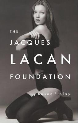 The Jacques Lacan Foundation (Paperback)
