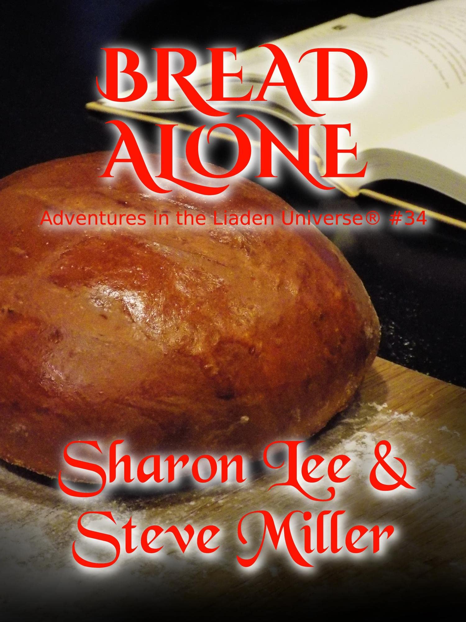 Bread Alone (Adventures in the Liaden Universe #34)