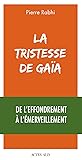 La Tristesse de Gaïa