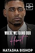 Where We Found Our Heart