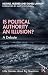 Is Political Authority an Illusion?: A Debate (Little Debates about Big Questions)