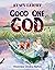 Good One, God