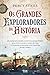 Os Grandes Exploradores da História