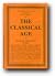 The Classical Age (The History and Culture of the Indian People #3)
