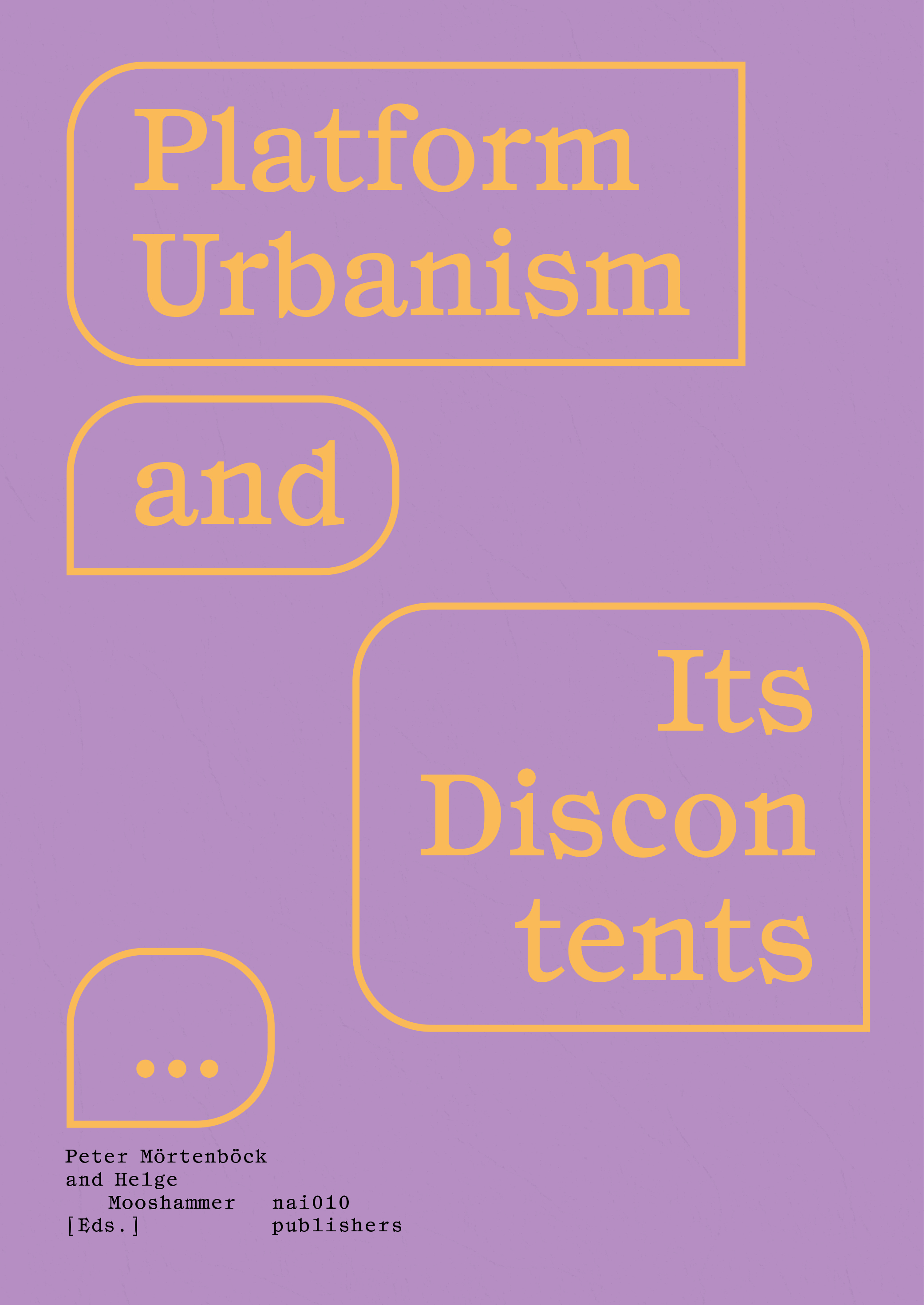 Platform Urbanism and Its Discontents (Paperback)