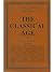The Classical Age [320-750 A.D.] (The History and Culture of the Indian People #3)