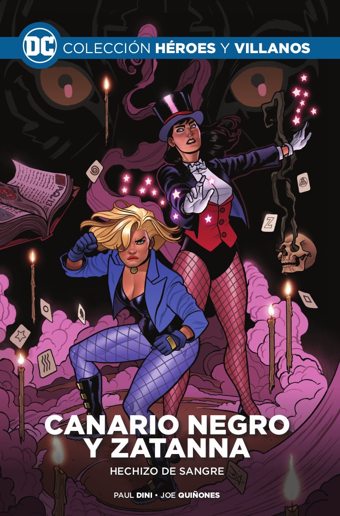 Canario Negro y Zatanna: Hechizo de sangre (Colección Héroes y villanos, #24)
