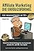 Affiliate-Marketing: Die Erfolgsformel: Für Neueinsteiger ab 50+