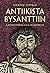 Antiikista Bysanttiin — Aat...