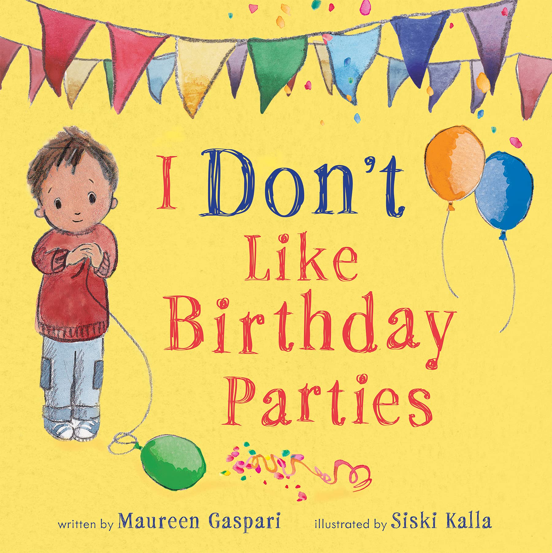 I Don't Like Birthday Parties (Hardcover)