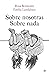 Sobre nosotras sobre nada (Spanish Edition)
