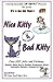 Nice Kitty - Bad Kitty - Over 200 Jokes + Cartoons - Animals, Aliens, Sports, Holidays, Occupations, School, Computers, Monsters, Dinosaurs & More in ... in Black and White (It's a Zoo Out There !)
