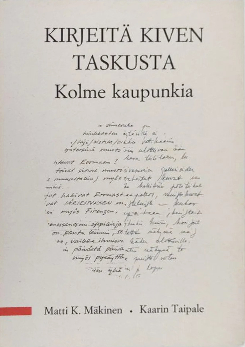 Kirjeitä kiven taskusta: Kolme kaupunkia