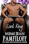 Lord King by Mimi Jean Pamfiloff