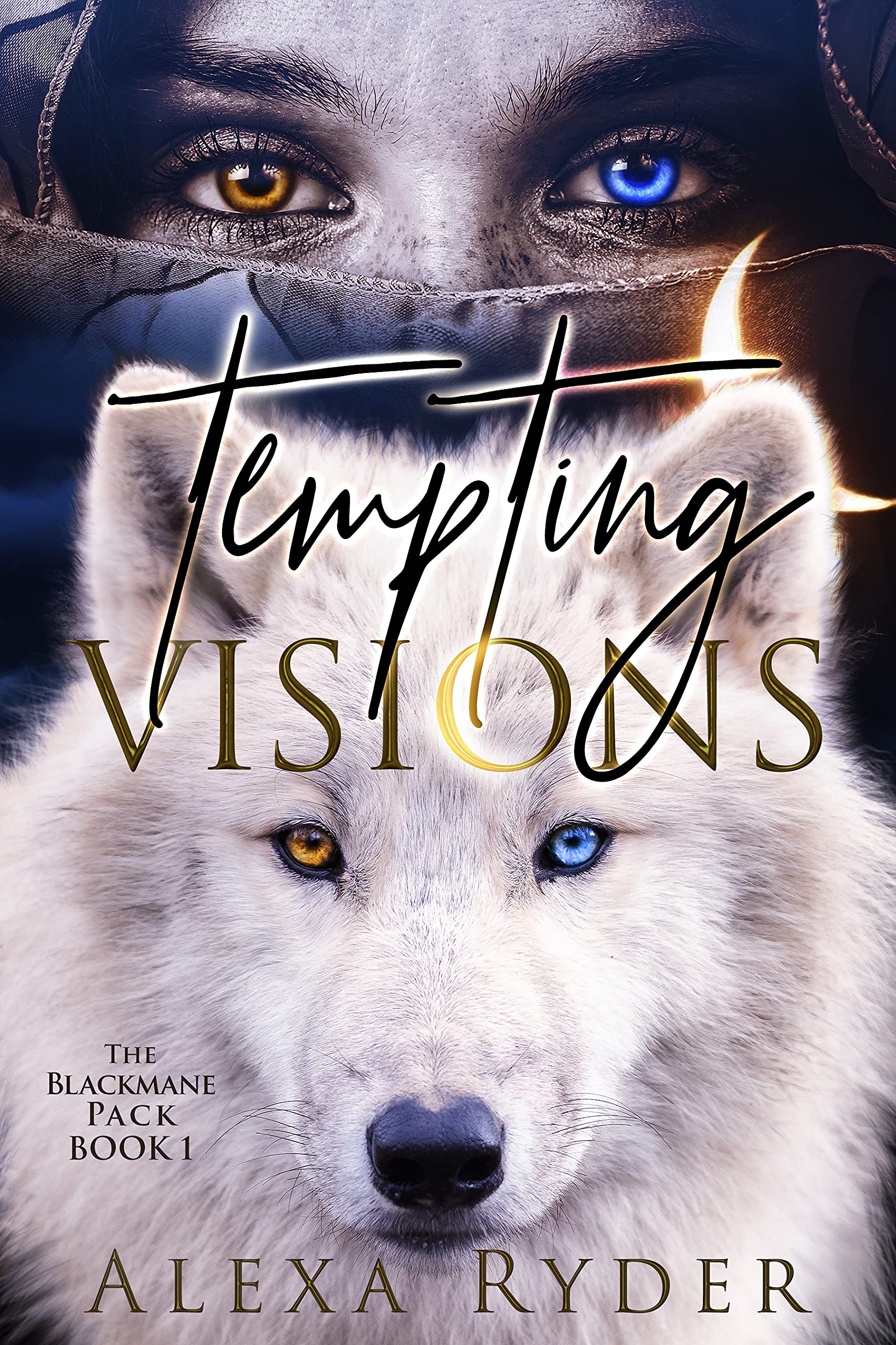 Tempting Visions (The Blackmane Pack, #1)