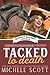 Tacked to Death by Michele Scott Tacked to Death by Michele Scott